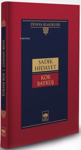 Kör Baykuş | Sadık Hidayet | Ötüken Neşriyat