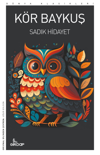 Kör Baykuş | Sadık Hidayet | Girdap Kitap