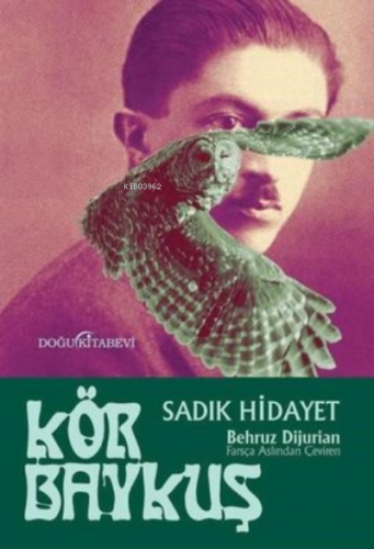 Kör Baykuş | Sadık Hidayet | Doğu Kitabevi