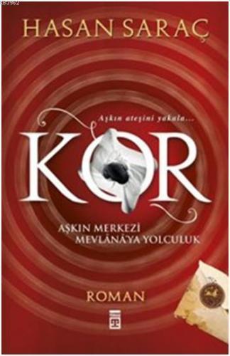 Kor | Hasan Saraç | Timaş Yayınları