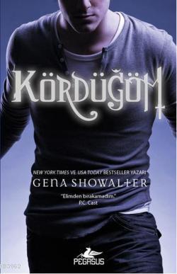 Kördüğüm | Gena Showalter | Pegasus Yayıncılık