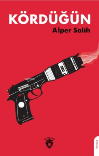 Kördüğün | Alper Salih | Dorlion Yayınevi