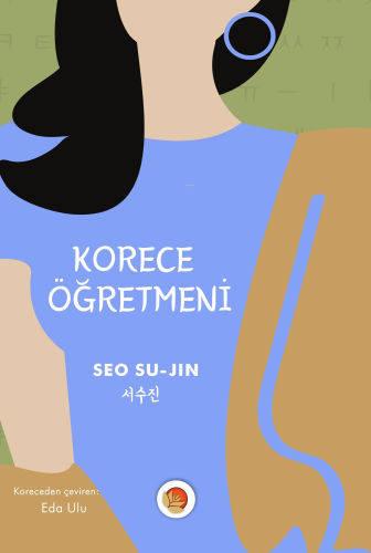 Korece Öğretmeni | Seo Su-Jin | Lotus Yayınevi