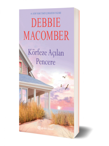 Körfeze Açılan Pencere | Debbie Macomber | Epsilon Yayınevi