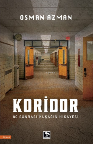 Koridor;80 Sonrası Kuşağın Hikayesi | Osman Azman | Çınaraltı Yayın Da