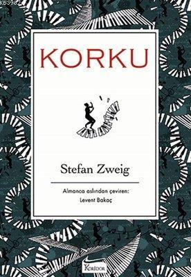 Korku (Bez Ciltli) | Stefan Zweig | Koridor Yayıncılık