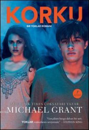 Korku (Ciltli); Bir Yoklar Romanı | Michael Grant | Artemis Yayınları