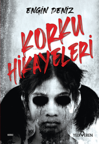 Korku Hikayeleri | Engin Deniz | Yediveren Yayınları