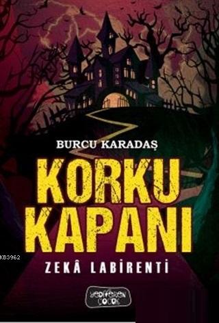 Korku Kapanı; Zeka Labirenti | Burcu Karadaş | Yediveren Çocuk Yayınla