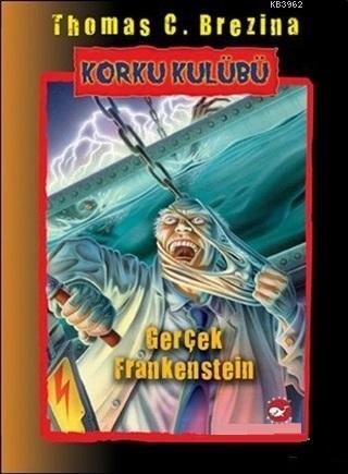 Korku Kulübü 14 Gerçek Frankenstein; Gerçek Frankenstein | Thomas C. B