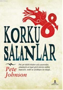 Korku Salanlar | Pete Johnson | Büyülü Fener Yayınları