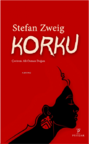 Korku | Stefan Zweig | Payidar Yayınevi