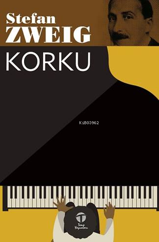 Korku | Stefan Zweig | Tema Yayınları