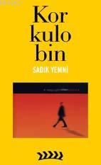 Korkulobin | Sadık Yemni | Kafekültür Yayıncılık