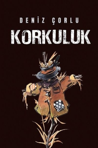 Korkuluk | Deniz Çorlu | Ritim Sanat Yayınları