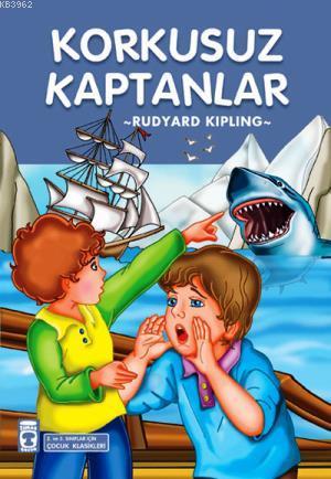 Korkusuz Kaptanlar | Joseph Rudyard Kipling | Timaş Çocuk