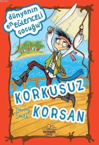 Korkusuz Korsan | Johnny Smith | Nemesis Kitap