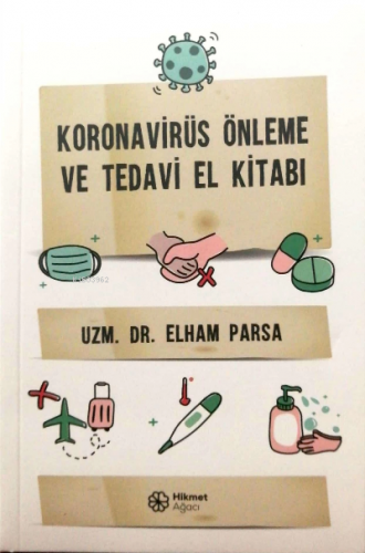 Korona Virüs Tedavisi | Elham Parsa | Hikmet Ağacı Yayınları