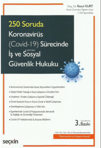 Koronavirüs (Covid–19) Sürecinde İş ve Sosyal Güvenlik Hukuku | Resul 