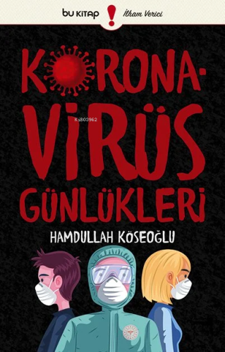 Koronavirüs Günlükleri | Hamdullah Köseoğlu | Bu Yayınevi