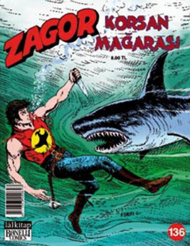 Korsan Mağarası;Zagor Sayı - 136 | Moreno Burattini | Lal Kitap