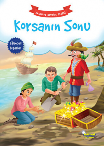 Korsanın Sonu - Okumayı Sevdim Dizisi | Kolektif | Selimer Yayınları