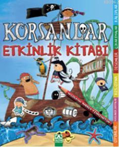 Korsanlar Etkinlik Kitabı | Andrea Pinnington | Altın Kitaplar