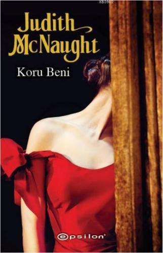 Koru Beni | Judith Mcnaught | Epsilon Yayınevi