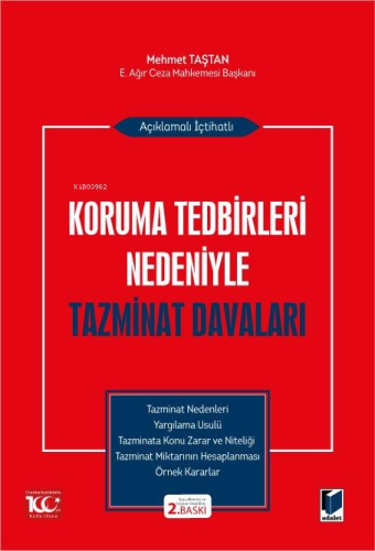 Koruma Tedbirleri Nedeniyle Tazminat Davaları | Mehmet Taştan | Adalet