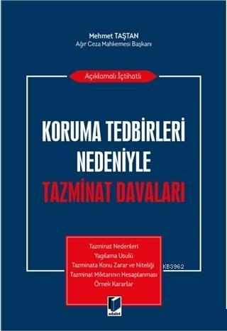 Koruma Tedbirleri Nedeniyle Tazminat Davaları | Mehmet Taştan | Adalet