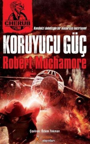 Koruyucu Güç | Robert Muchamore | Kelime Yayınları