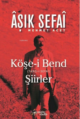 Köşe-i Bend | Mehmet Acet | Kültür Ajans Yayınevi