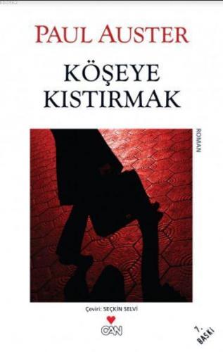 Köşeye Kıstırmak | Paul Auster | Can Yayınları