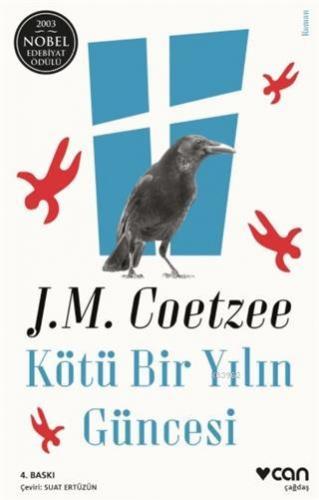 Kötü Bir Yılın Güncesi | John Maxwell Coetzee | Can Yayınları