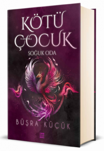 Kötü Çocuk 3 ;Soğuk Oda(Ciltli) | Büşra Küçük | Dokuz Yayınları