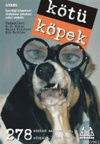 Kötü Köpek | R. D. Rosen | Arkadaş Yayınevi