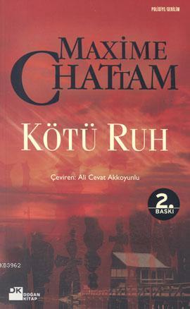 Kötü Ruh | Maxime Chattam | Doğan Kitap