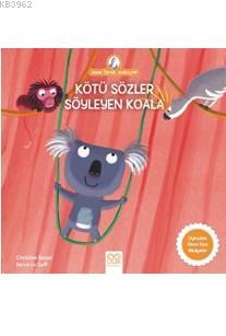 Kötü Sözler Söyleyen Koala | Christine Beigel | 1001 Çiçek Kitaplar