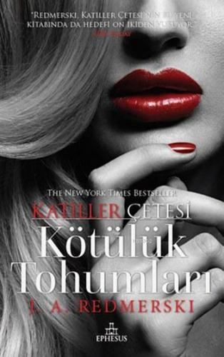 Kötülük Tohumları (Ciltli) | J.A. Redmerski | Ephesus Yayınları