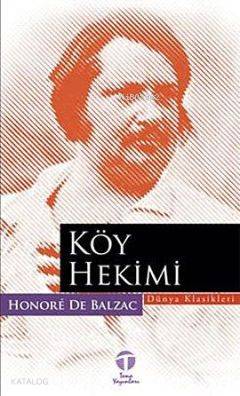 Köy Hekimi | Honore De Balzac | Tema Yayınları