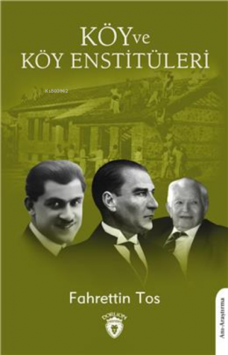 Köy Ve Köy Enstitüleri | Fahrettin Tos | Dorlion Yayınevi