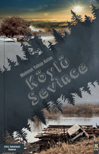 Köylü Sevince | Mehmet Yakup Aslan | X10 Kitap