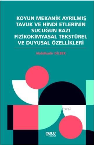 Koyun Mekanik Ayrılmış Tavuk ve Hindi Etlerinin Sucuğun Bazı Fizikokim