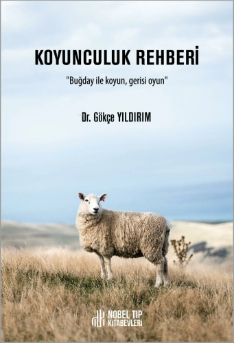 Koyunculuk Rehberi | Gökçe Yıldırım | Nobel Tıp Kitabevi