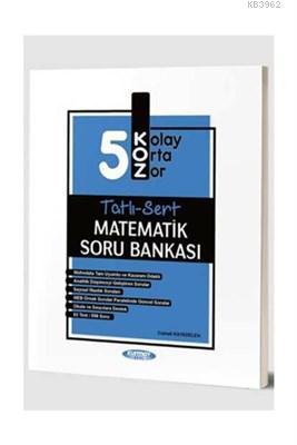 Koz 5.Sınıf Tatlı Sert Matematik SB | Kolektif | Kurmay Yayınevi (Hazı