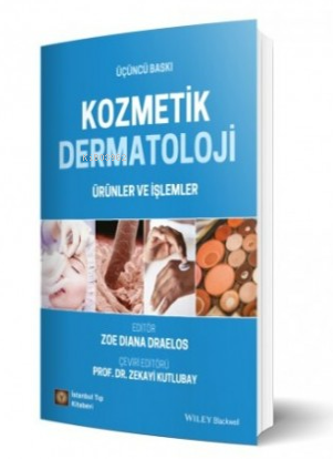 Kozmetik Dermatoloji Ürünler ve İşlemler | Zekayi Kutlubay | İstanbul 