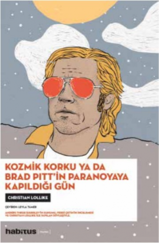 Kozmik Korku Yada Brad Pitt'in Paranoyaya Kapıldığı Gün | Christian Lo