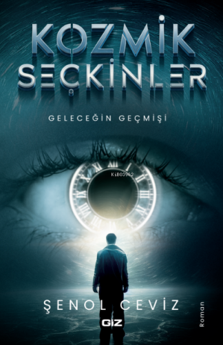 Kozmik Seçkinler | Şenol Ceviz | Giz Kitap