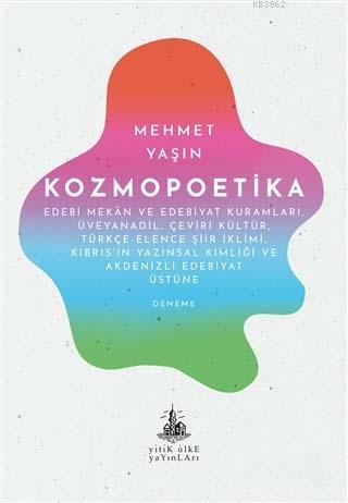 Kozmopoetika; Edebi Mekan ve Edebiyat Kuramları, Üveyanadil, Çeviri Ku