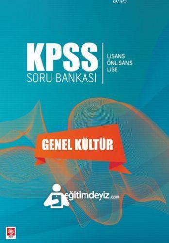 KPSS Genel Kültür Soru Bankası; Lisans - Önlisans - Lise | Ender Arsla